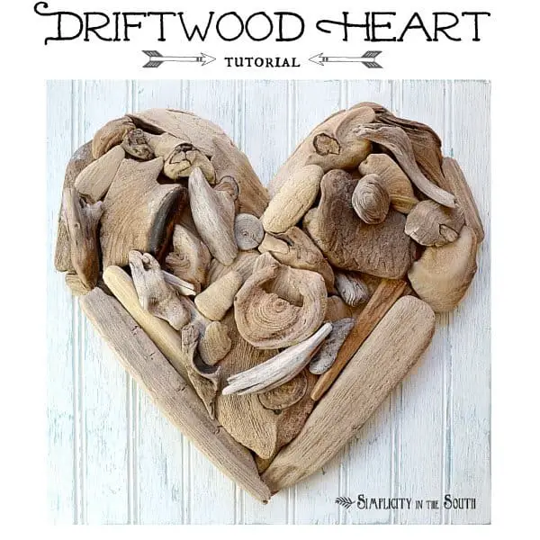 Tutorial for how to make a driftwood heart by Simplicity In The South