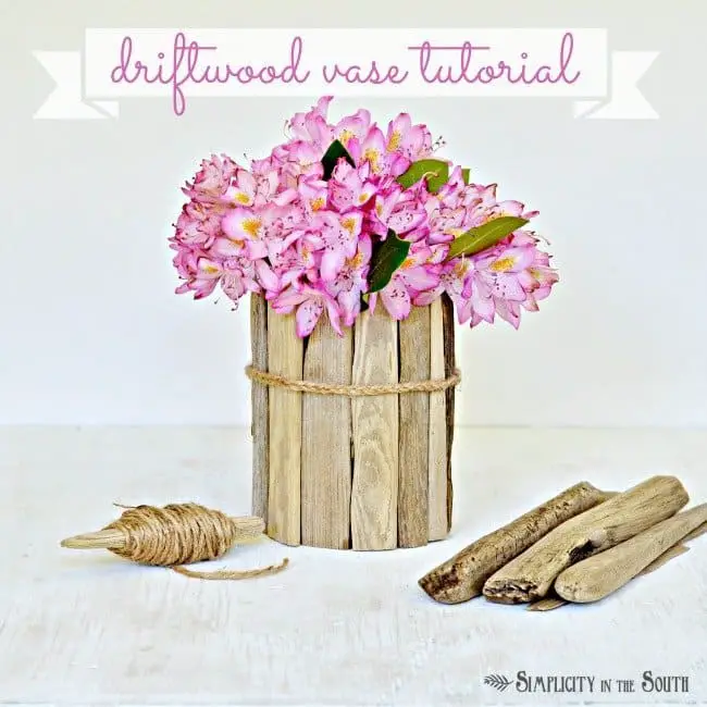 Use driftwood to make a flower vase
